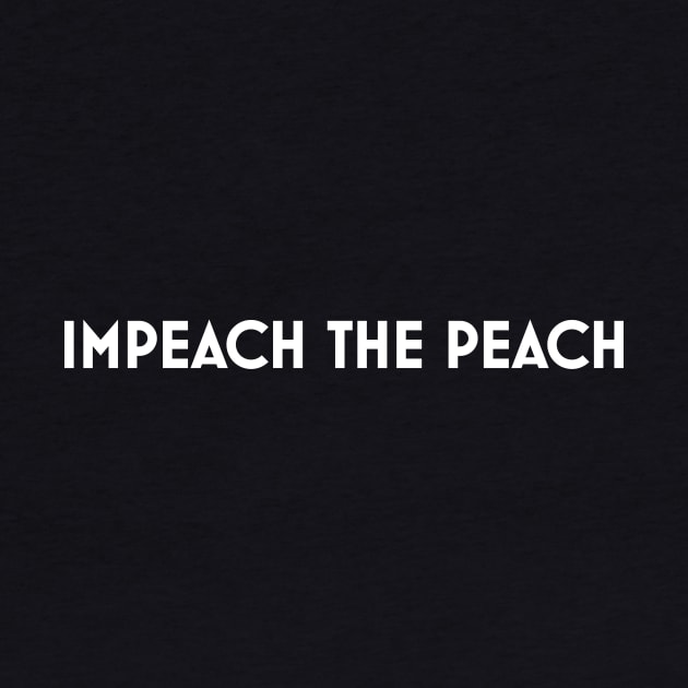 Impeach the Peach by hinoonstudio